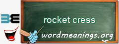 WordMeaning blackboard for rocket cress